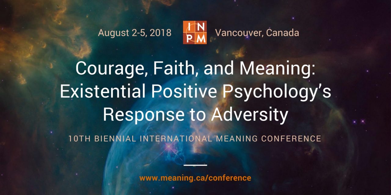 Vancouver Conference to Explore the Power of Meaning to Thrive in Difficult Times 