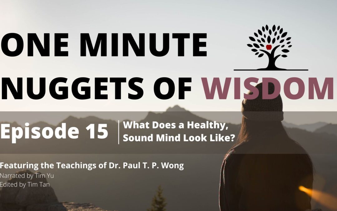 What Does a Healthy, Sound Mind Look Like?